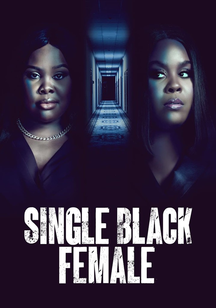 Single Black Female movie watch stream online